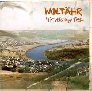Woltähr - Mir Schwaeze Platt