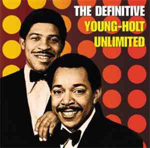 Young Holt Unlimited - The Definitive