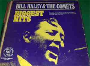 Bill Haley & The Comets - Biggest Hits