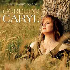 Caryl Parry Jones - Goreuon Caryl