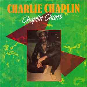 Charlie Chaplin  - Chaplin Chant