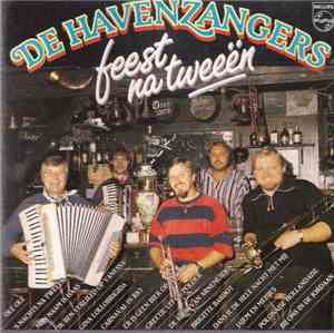 De Havenzangers - Feest Na Tweeën