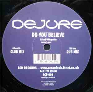 Dejure - Do You Believe