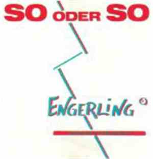 Engerling - So Oder So