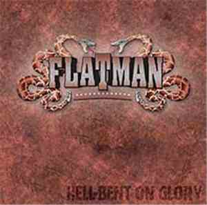 Flatman  - Hell-Bent On Glory