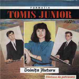 Formația Tomis Junior Voce: Doinița Fluturu - Cântece De Petrecere