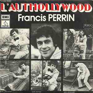 Francis Perrin - L'Authollywood