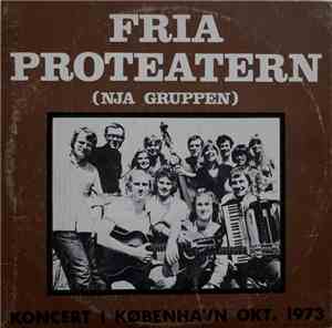 Fria Proteatern - Koncert I København Okt. 1973