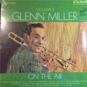 Glenn Miller - On The Air Volume 3