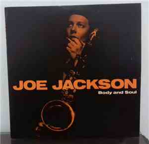 Joe Jackson - Body And Soul