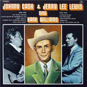 Johnny Cash & Jerry Lee Lewis - Johnny Cash & Jerry Lee Lewis Sing Hank Wil ...