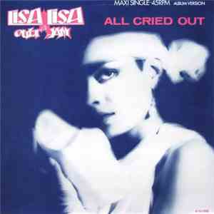 Lisa Lisa & Cult Jam - All Cried Out (Album Version)