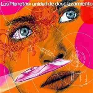 Los Planetas - Unidad De Desplazamiento