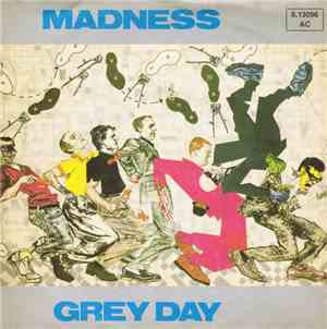 Madness - Grey Day