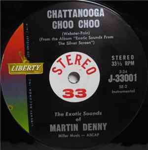 Martin Denny - Ruby / Chattanooga Choo Choo