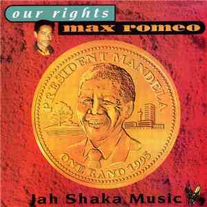Max Romeo - Our Rights