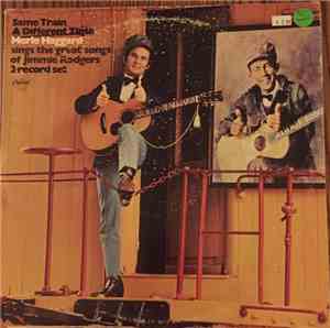 Merle Haggard - Same Train, A Different Time
