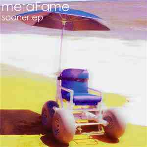 metaFame - Sooner EP