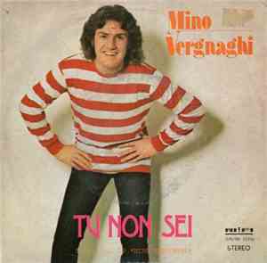 Mino Vergnaghi - Tu Non Sei / Vecchio Piano
