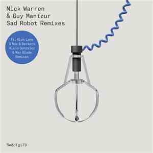 Nick Warren & Guy Mantzur - Sad Robot Remixes