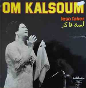 Om Kalsoum - لسه فاكر = Lesa Faker