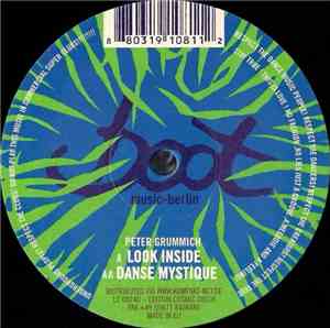 Peter Grummich - Look Inside / Danse Mystique