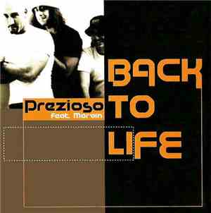 Prezioso Feat. Marvin - Back To Life