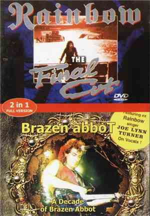 Rainbow / Brazen Abbot - The Final Cut / A Decade Of Brazen Abbot