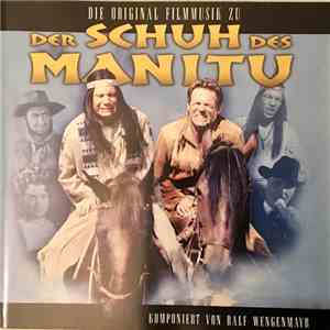 Ralf Wegenmayr - Der Schuh Des Manitu - Die Originale Filmmusik