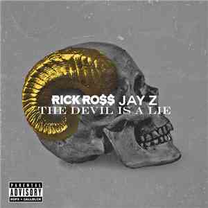 Rick Ross Feat. Jay-Z - The Devil Is  A Lie