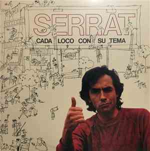 Serrat - Cada Loco Con Su Tema