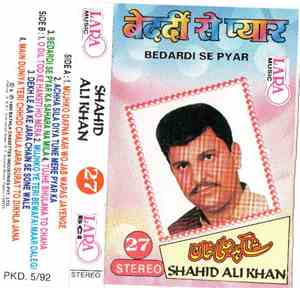 Shahid Ali Khan - Bedardi Se Pyar