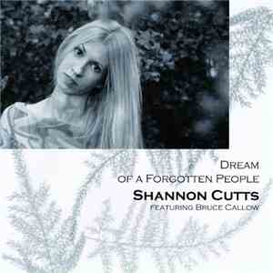 Shannon Cutts - Dream Of A Forgotten People