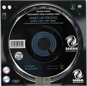 Simone Farina, Alessandro Vinai & Andrea Vinai - Make Me Feeling