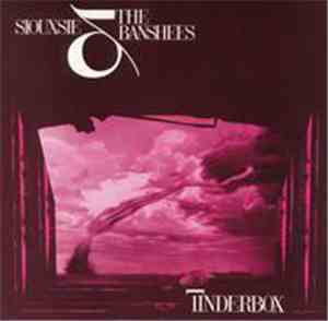 Siouxsie & The Banshees - Tinderbox
