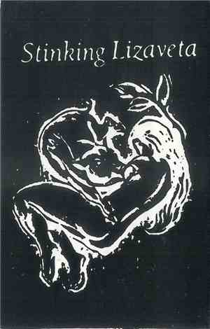Stinking Lizaveta - Stinking Lizaveta
