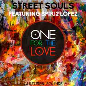 Street Souls - One For The Love