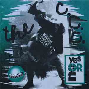 The C.C.C. - Yes Or No