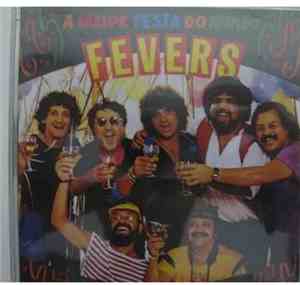 The Fevers - A Maior Festa Do Mundo
