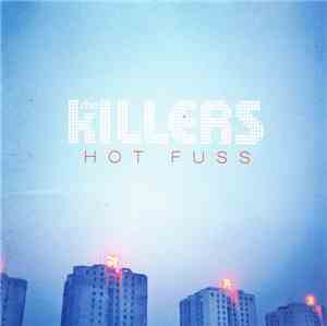 The Killers - Hot Fuss