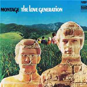 The Love Generation  - Montage