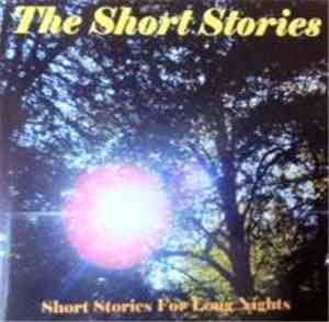The Short Stories - Short Stories For Long Nights