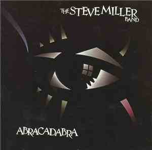 The Steve Miller Band - Abracadabra