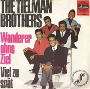 The Tielman Brothers - Wanderer Ohne Ziel