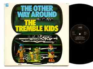 The Tremble Kids - The Other Way Around