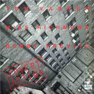Tom Varner · Mike Richmond · Bobby Previte - Covert Action