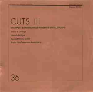 Various - Cuts III - Trumpets & Trombones & Rythm & Small Groups
