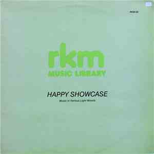 Various - Happy Showcase (Music In Various Light Moods)