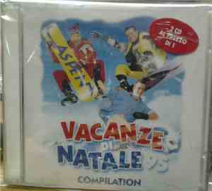 Various - Vacanze Di Natale 95 Compilation