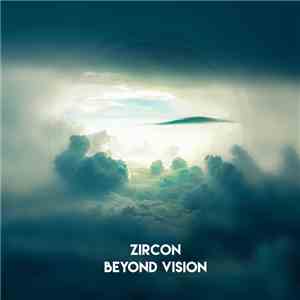 Zircon  - Beyond Vision